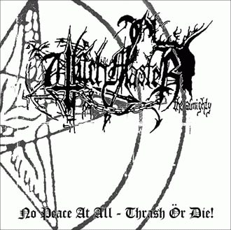 Witchmaster : No Peace At All - Thrash Ör Die !